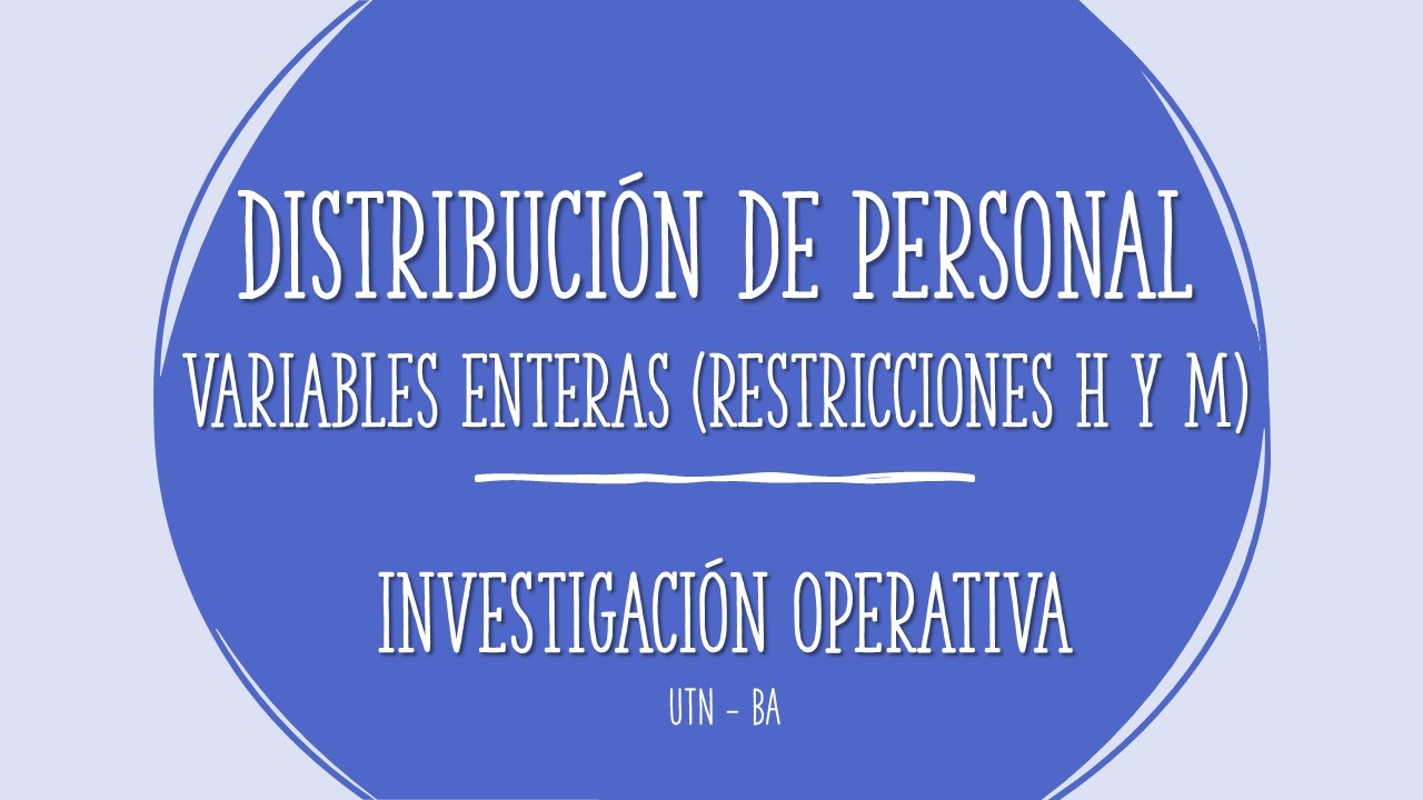 IO-práctica distribución personal - con restricciones